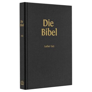 Lutherbibel 1545 ohne Apokryphen