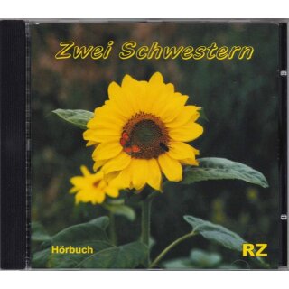 HÖRBUCH CD Zwei Schwestern
