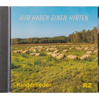 Kinderlieder CD Wir haben einen Hirten