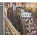 HÖRBUCH CD Die Stauffer-Mühle