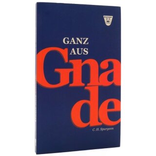 Ganz aus Gnade