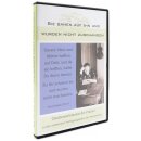 Sie sahen auf Ihn und wurden nicht zuschanden (DVD)