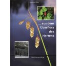 ... Aus dem Überfluss des Herzens