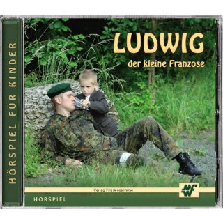 Ludwig der kleine Franzose (2-Audio CDs)