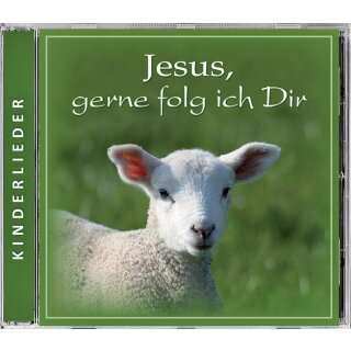 CD Jesus gerne folg ich dir Kinderlieder