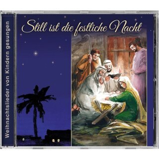 Still ist die festliche Nacht ... (Audio-CD)