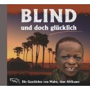 Hörspiel CD Blind und doch glücklich