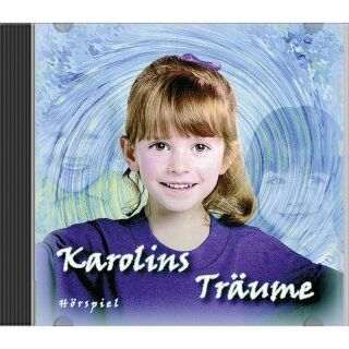 Hörspiel CD Karolins Träume