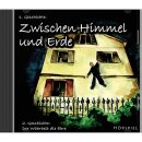 HÖRSPIEL CD Zwischen Himmel und Erde