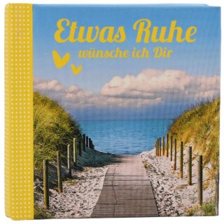 Geschenkbuch - Etwas Ruhe wünsche ich Dir