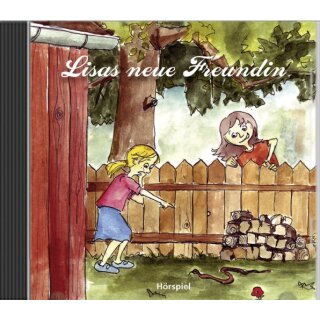 HÖRSPIEL CD Lisa und ihre neue Freundin