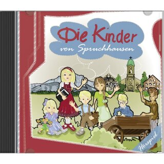Die Kinder von Spruchhausen (Audio-CD)