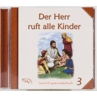 CD Der Herr ruf alle Kinder Nummer 3