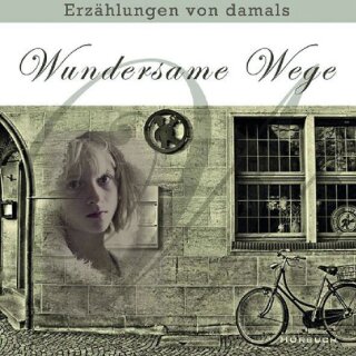 Wundersame Wege (MP3-CD)