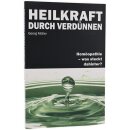 Heilskraft durch Verdünnen