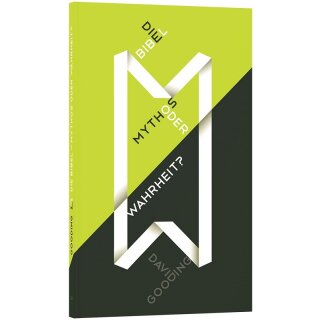 Die Bibel - Mythos oder Wahrheit?