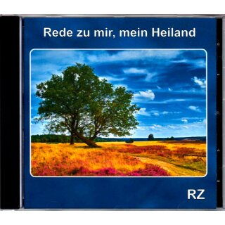CD Rede zu mir, mein Heiland