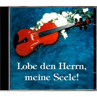 CD Lobe den Herrn, meine Seele!