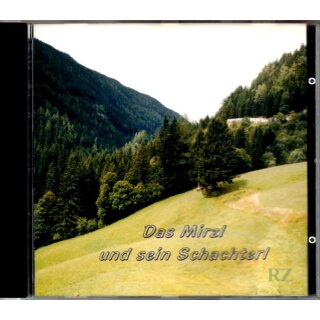 HÖRBUCH CD Das Mirzl und sein Schachterl