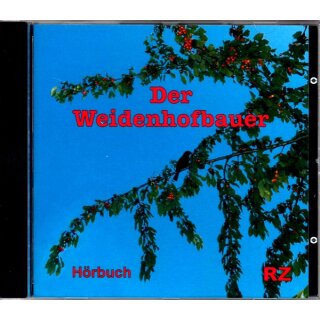 Hörbuch CD Der Weidenhofbauer