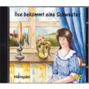 Hörspiel CD Ilse bekommt eine Schwester