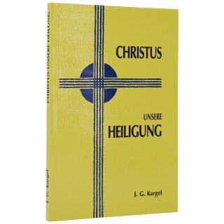 Christus unsere Heiligung