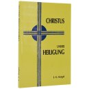 Christus unsere Heiligung