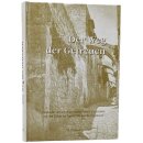 Der Weg der Getreuen