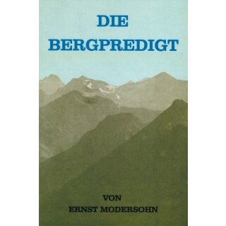 Buch die Bergpredigt von Ernst Modersohn