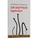 Ein Skeptiker kapituliert