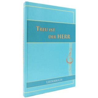 Notenbuch Treu ist der Herr