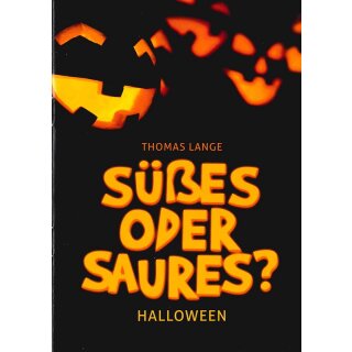 Süßes oder Saures?