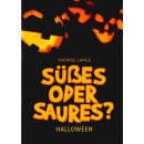 Süßes oder Saures?