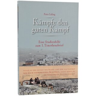 Kämpfe den guten Kampf