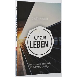 Auf zum Leben!