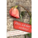 Herr, ich bin verletzt!