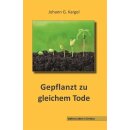 Buch von Johann Kargel Gepflanzt zu gleichem Tode