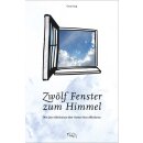 Zwölf Fenster zum Himmel