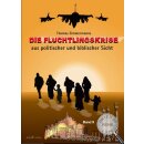 Die Flüchtlingskrise aus politischer und biblischer...