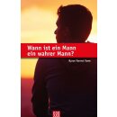 Wann ist ein Mann ein wahrer Mann?