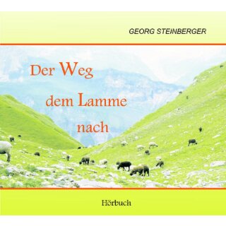Der Weg dem Lamme nach (MP3- CD)