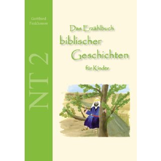 Buch Das Erzählbuch biblischer Geschichten für Kinder NT 2