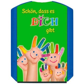 Parkscheibe - Schön, dass es dich gibt