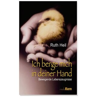 Ich berge mich in deiner Hand