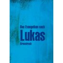Das Evangelium nach Lukas