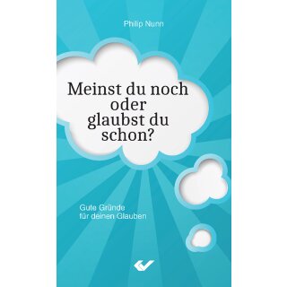 Meinst du noch oder glaubst du schon? (Buch - Taschenbuch)