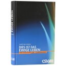 Dies ist das ewigen Leben